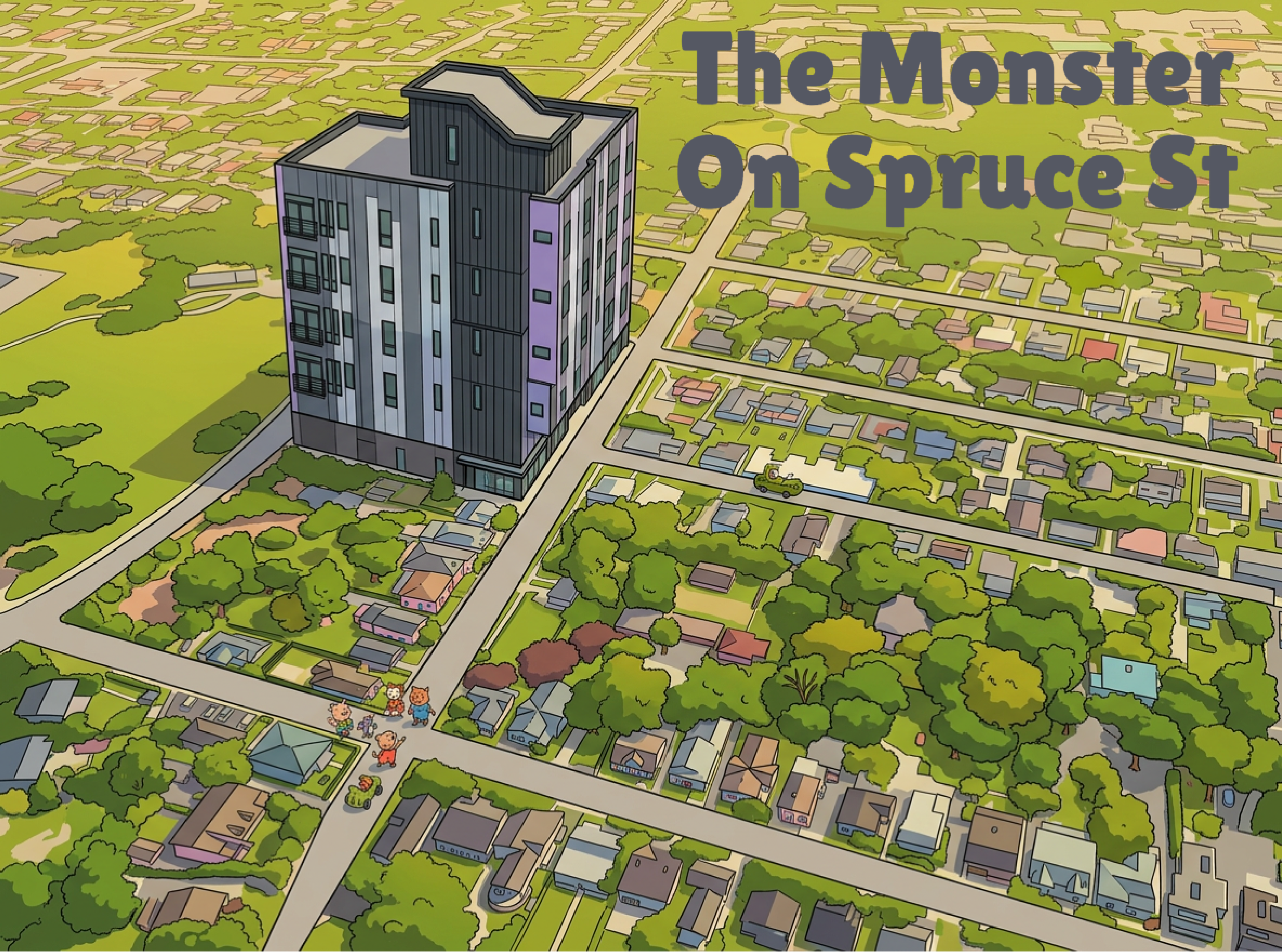 The Monster on Spruce Street — postcard distributed to neighbors